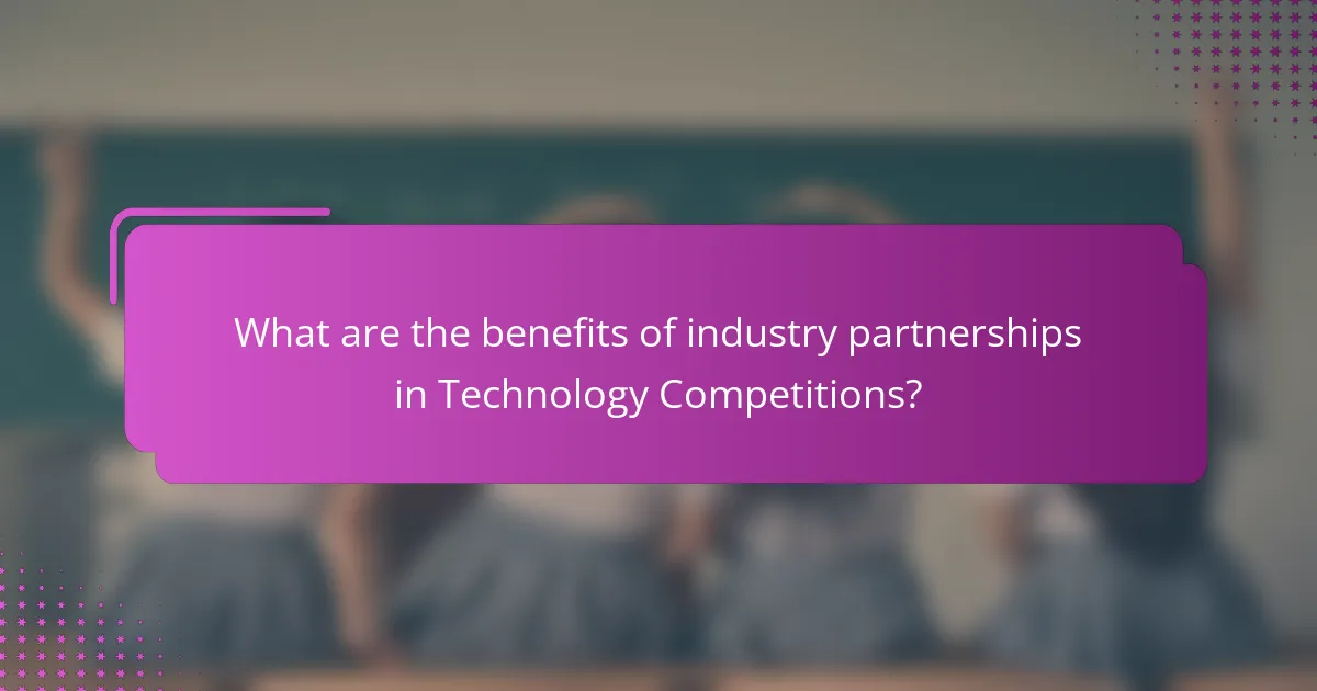 What are the benefits of industry partnerships in Technology Competitions?